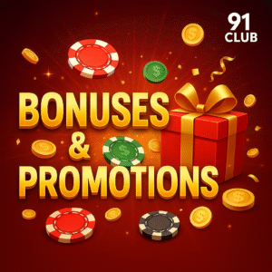 Promotions and Bonuses at 91 Club